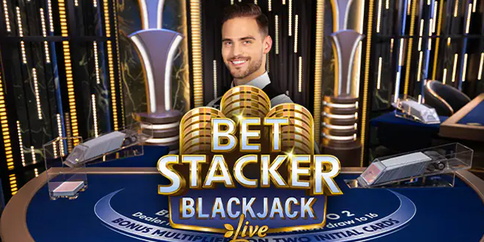 Cara Ampuh Meraih Kemenangan di Bet Stacker Blackjack Live 
